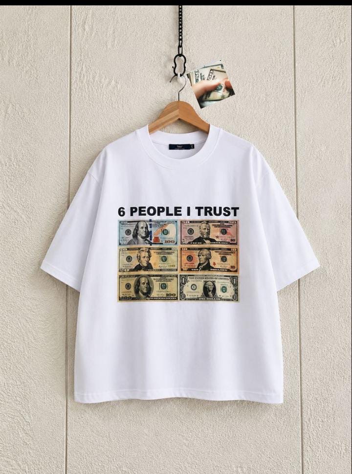 6 People I Trust" Currency T-Shirt