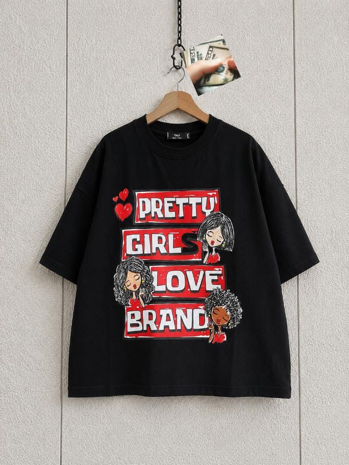 Pretty Girls Love Brand" Oversized T-Shirt